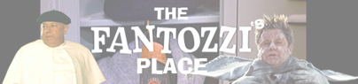 The Fantozzi's Place